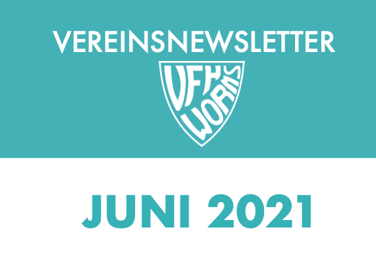 VfH Newsletter Juni 2021