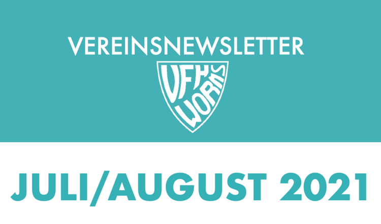 VfH Newsletter Juli 2021